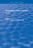 Stratospheric Ozone and Man (eBook, PDF)