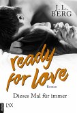 Ready for Love - Dieses Mal für immer (eBook, ePUB)