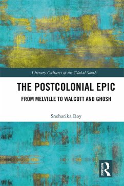 The Postcolonial Epic (eBook, ePUB) - Roy, Sneharika