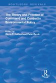The Theory and Practice of Command and Control in Environmental Policy (eBook, ePUB)