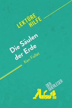 Die Säulen der Erde von Ken Follet (Lektürehilfe) (eBook, ePUB) - Schneider, Marie-Charlotte; Hamou, Nasim
