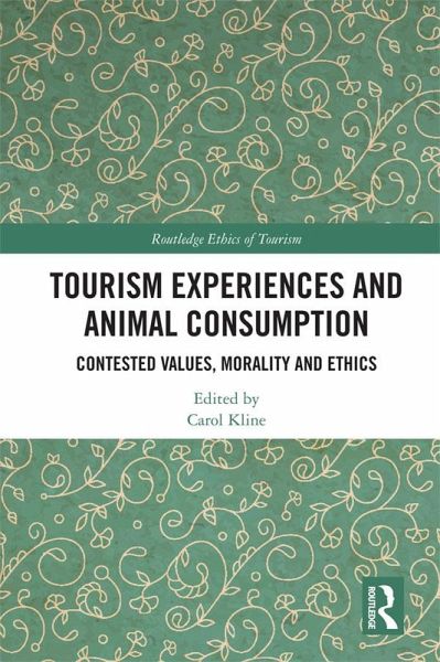 Tourism Experiences and Animal Consumption (eBook, ePUB) Tourism Experiences and Animal Consumption (eBook, ePUB)
