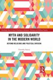 Myth and Solidarity in the Modern World (eBook, PDF)