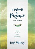 A Minute of Presence for Women (eBook, ePUB)