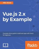 Vue.js 2.x by Example (eBook, ePUB)