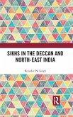 Sikhs in the Deccan and North-East India (eBook, PDF)