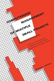 Computerized Management of Multiple Small Projects (eBook, ePUB)