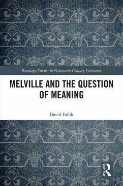 Cover Melville and the Question of Meaning (eBook, PDF)