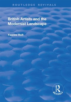 Cover British Artists and the Modernist Landscape (eBook, ePUB)