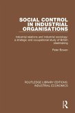 Social Control in Industrial Organisations (eBook, ePUB)