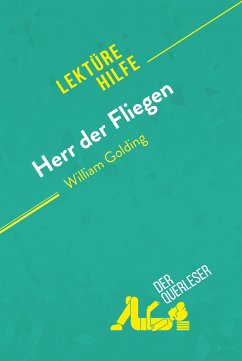 Herr der Fliegen von William Golding (Lektürehilfe) (eBook, ePUB) - Hellin, Florence; Ramain, Célia