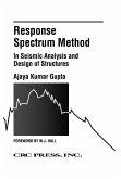 Response Spectrum Method in Seismic Analysis and Design of Structures (eBook, ePUB)