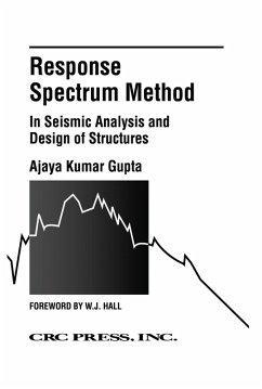 Response Spectrum Method in Seismic Analysis and Design of Structures (eBook, ePUB) - Gupta, Ajaya Kumar