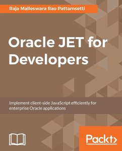 Oracle JET for Developers (eBook, ePUB) - Pattamsetti, Raja Malleswara Rao