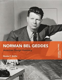 Norman Bel Geddes (eBook, PDF) - Maffei, Nicolas P.