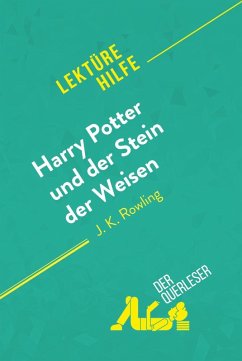 Harry Potter und der Stein der Weisen von J K. Rowling (Lektürehilfe) (eBook, ePUB) - Panneel, Youri; Lhoste, Lucile