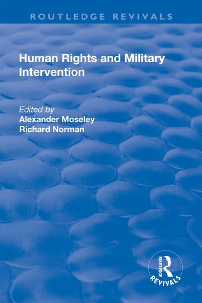 Human Rights and Military Intervention (eBook, ePUB) Human Rights and Military Intervention (eBook, ePUB)