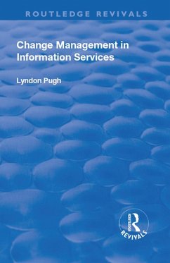 Change Management in Information Services (eBook, PDF) - Pugh, Lyndon