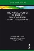 The Application of Science in Environmental Impact Assessment (eBook, ePUB)