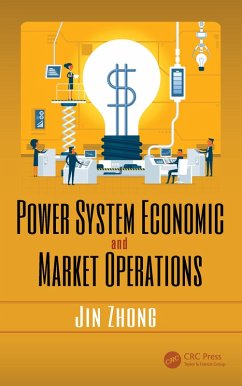 Power System Economic and Market Operations (eBook, ePUB) - Zhong, Jin