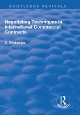 Negotiating Techniques in International Commercial Contracts (eBook, ePUB)