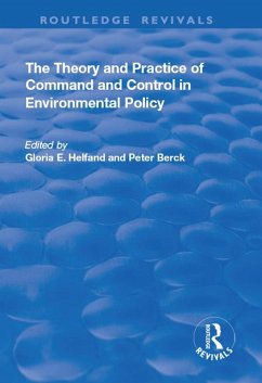 The Theory and Practice of Command and Control in Environmental Policy (eBook, PDF) - Berck, Peter