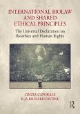 International Biolaw and Shared Ethical Principles (eBook, ePUB)