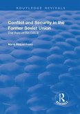 Conflict and Security in the Former Soviet Union (eBook, PDF)
