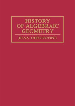 History Algebraic Geometry (eBook, ePUB) - Dieudonné, Jean