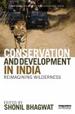 Conservation and Development in India (eBook, PDF) Conservation and Development in India (eBook, PDF)