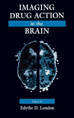 Imaging Drug Action in the Brain (eBook, PDF) - London, Edythe D.