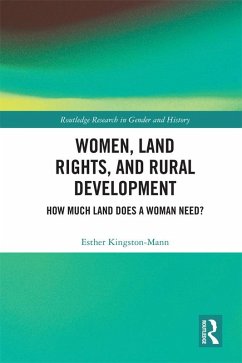 Women, Land Rights and Rural Development (eBook, PDF) - Kingston-Mann, Esther
