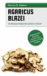Agaricus blazei - Un Nouveau Traitement... - Bild 1