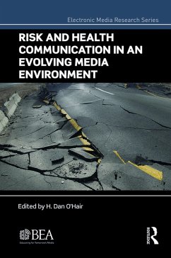 Risk and Health Communication in an Evolving Media Environment (eBook, ePUB)