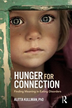 Hunger for Connection (eBook, ePUB) - Kullman, Alitta