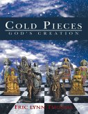 Cold Pieces: God's Creation (eBook, ePUB)