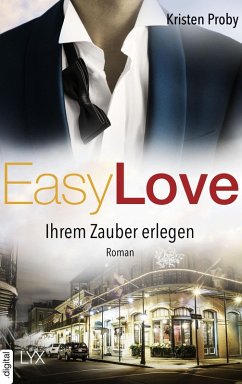 Ihrem Zauber erlegen / Easy love Bd.5 (eBook, ePUB) - Proby, Kristen