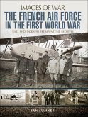 The French Air Force in the First World War (eBook, ePUB)