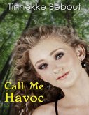 Call Me Havoc (eBook, ePUB) Call Me Havoc (eBook, ePUB)
