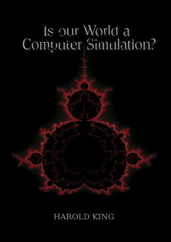 Cover Is Our World a Computer Simulation? (eBook, ePUB)