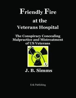 Cover Friendly Fire at the Veterans Hospital (eBook, ePUB)
