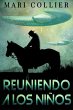 Reuniendo a los Ninos (eBook, ePUB) - Bild 1
