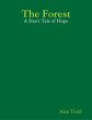 The Forest: A Short Tale of Hope... - Bild 1