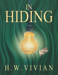 In Hiding (eBook, ePUB) - Vivian, H. W.