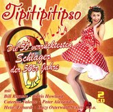 Tipitipitipso-Die 50 Verrücktest