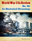 World War 2 In Review No. 36: An Illustrated Chronology (eBook, ePUB)