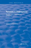 Apomixis in Angiosperms (eBook, PDF)