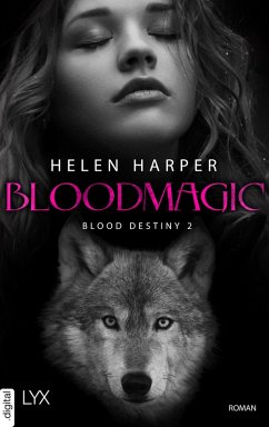 Blood Destiny - Bloodmagic (eBook, ePUB) - Harper, Helen