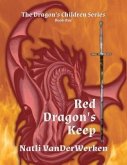 Red Dragon's Keep (eBook, ePUB) Red Dragon's Keep (eBook, ePUB)
