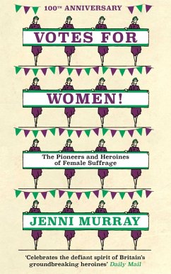 Votes For Women! (eBook, ePUB) - Murray, Jenni
